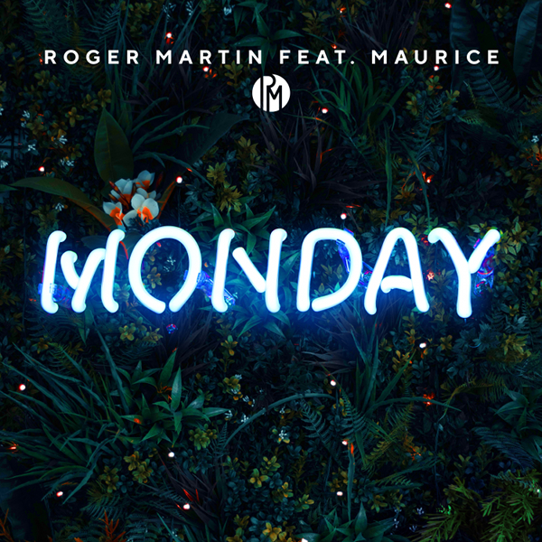 Roger Martin - Monday feat. Maurice // Sony Music Switzerland